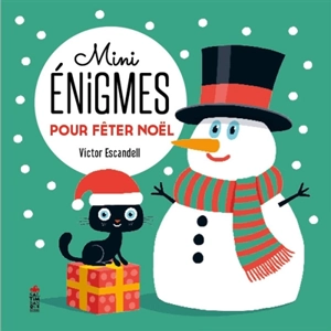 Mini énigmes pour fêter Noël - Victor Escandell