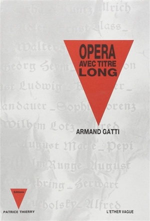 Opéra avec titre long - Armand Gatti