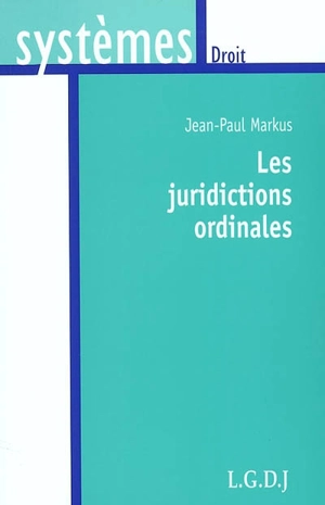 Les juridictions ordinales - Jean-Paul Markus