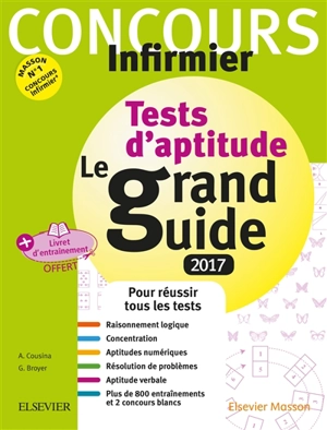 Concours infirmier : tests d'aptitude : le grand guide IFSI 2017 - Agnès Cousina