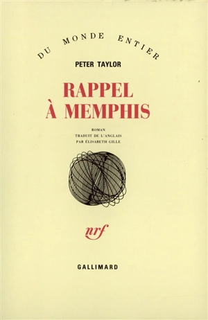 Rappel à Memphis - Peter Hillsman Taylor