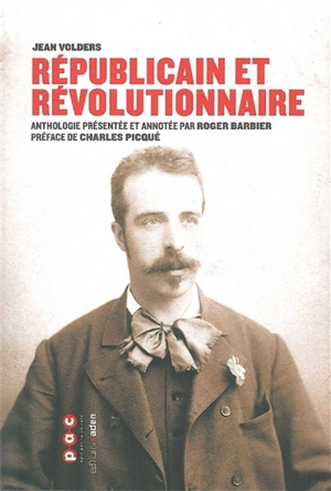 Républicain et révolutionnaire - Volders, Jean