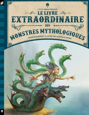 Le livre extraordinaire des monstres mythologiques - Diana Ferguson