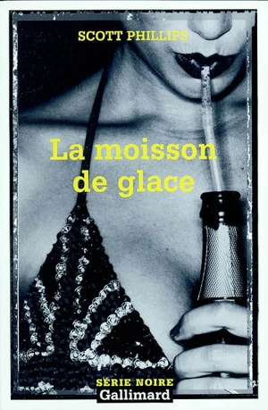 La moisson de glace - Scott Phillips