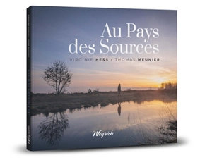 Au pays des sources - Virginie Hess