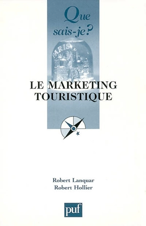 Le marketing touristique - Robert Lanquar