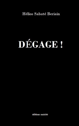 Dégage ! - Hélios Sabaté Beriain