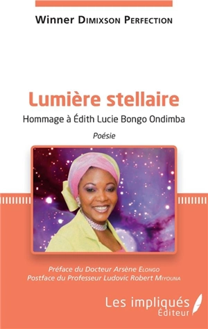 Lumière stellaire : hommage à Edith Lucie Bongo Ondimba - Winner Franck Palmers