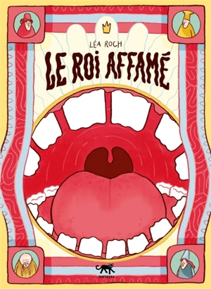 Le roi affamé - Léa Roch