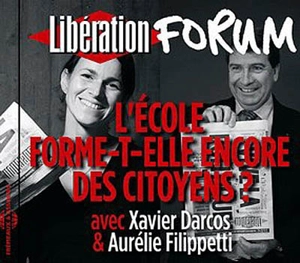 L'ecole forme-t-elle encore des citoyens ? : forum Libération de Grenoble - Xavier Darcos