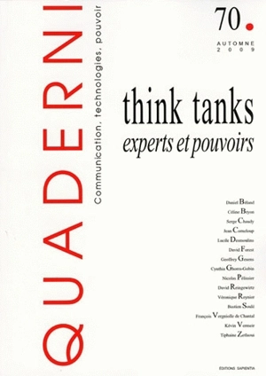 Quaderni, n° 70. Think tanks, experts et pouvoirs - Geoffrey Geuens