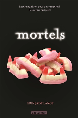 Mortels - Erin Jade Lange