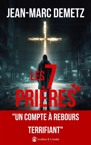 Les 7 prières de Lille - Jean-Marc Demetz