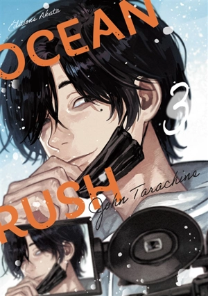 Ocean rush. Vol. 3 - John Tarachine