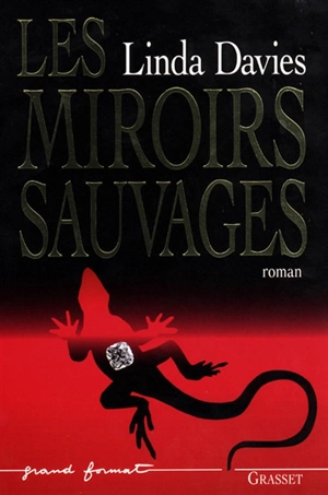 Les miroirs sauvages - Linda Davies