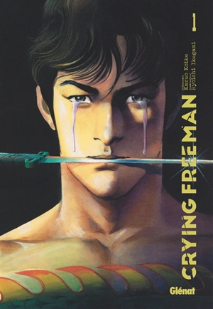 Crying Freeman. Vol. 1 - Kazuo Koike