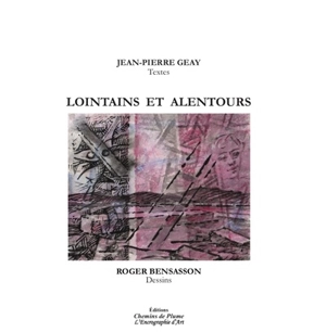 Lointains et alentours - Jean-Pierre Geay