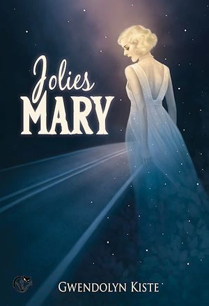 Jolies Mary - Gwendolyn Kiste