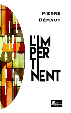 L'impertinent - Pierre Démaut