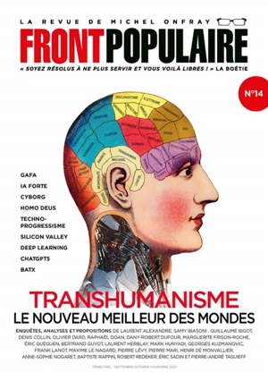 Front populaire, n° 14. Transhumanisme : le nouveau meilleur des mondes - Michel Onfray
