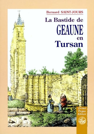 La bastide de Geaune en Tursan - Bernard Saint-Jours