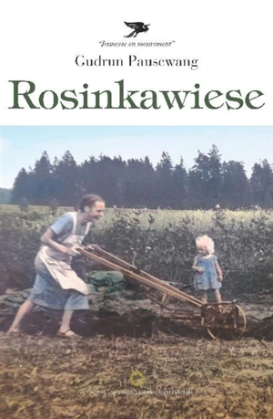 Rosinkawiese - Gudrun Pausewang