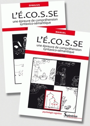 L'E.CO.S.SE. : une épreuve de compréhension syntaxo-sémantique - Pierre Lecocq