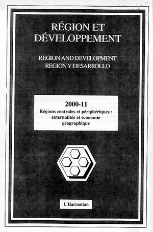 Région et développement, n° 11 (2000). Régions centrales et périphériques : externalités et économie géographique - Maurice Catin