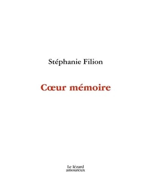 Coeur mémoire - Filion, Stéphanie