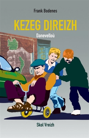 Kezeg direizh - Frank Bodenes