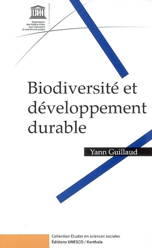 Biodiversité et développement durable - Yann Guillaud