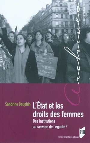 L'Etat et les droits des femmes : des institutions au service de l'égalité ? - Sandrine Dauphin