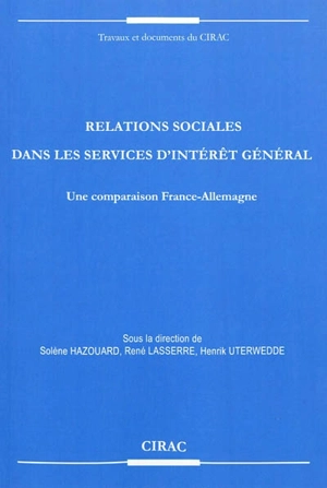 Relations sociales dans les services d'intérêt général : une comparaison France-Allemagne