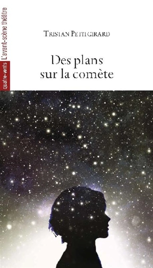 Des plans sur la comète - Tristan Petitgirard