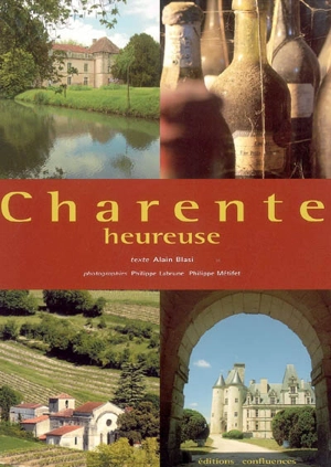 Charente heureuse - Alain Blasi