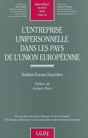 L'entreprise unipersonnelle dans les pays de l'Union européenne - Nadine Ezran-Charrière