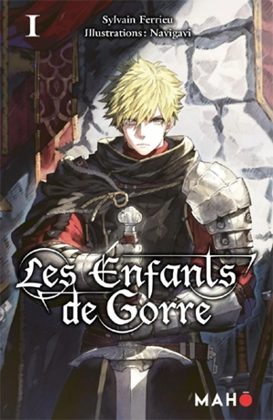 Les enfants de Gorre. Vol. 1 - Sylvain Ferrieu