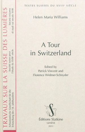 A tour in Switzerland - Helen Maria Williams