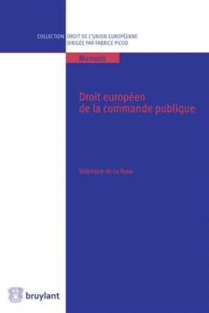 Droit européen de la commande publique - Stéphane de La Rosa