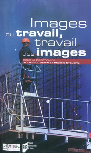 Images du travail, travail des images