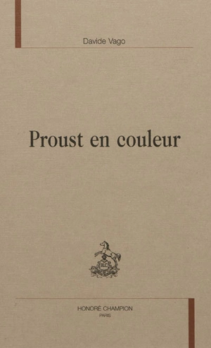 Proust en couleur - Davide Vago