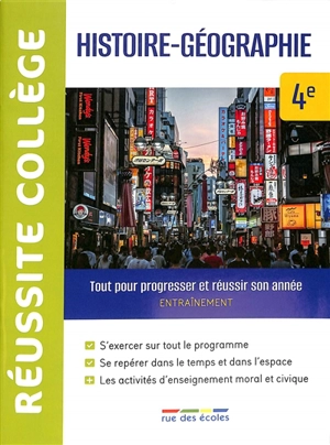 Histoire géographie 4e : tout pour progresser et réussir son année : entraînement