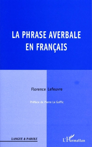 La phrase averbale en français - Florence Lefeuvre