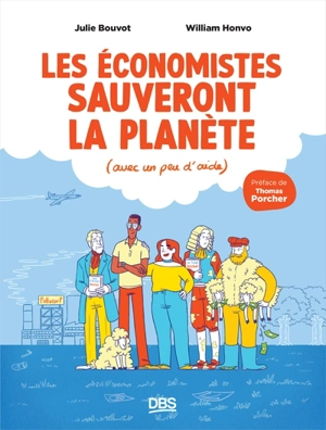 Les économistes sauveront la planète (avec un peu d'aide) - William Honvo