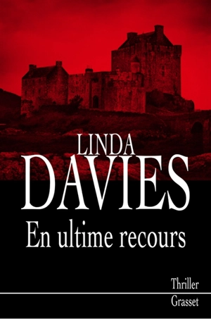 En ultime recours - Linda Davies