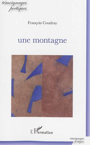 Une montagne - François Coudray