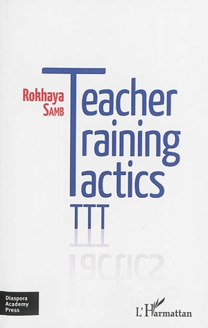 Teacher training tactics : TTT - Rokhaya Samb