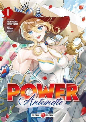 Power Antoinette. Vol. 1 - Akinosuke Nishiyama