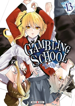 Gambling school twin. Vol. 13 - Homura Kawamoto