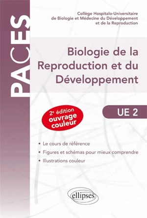 Biologie de la reproduction et du développement, UE 2 - Collège hospitalo-universitaire de biologie et médecine du développement et de la reproduction (France)